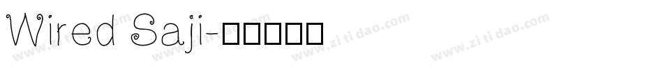 Wired Saji字体转换